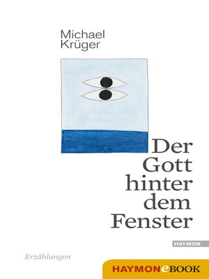 cover image of Der Gott hinter dem Fenster